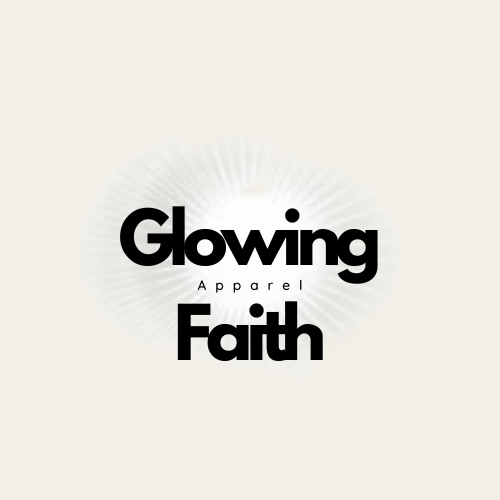Glowing Faith Apparel